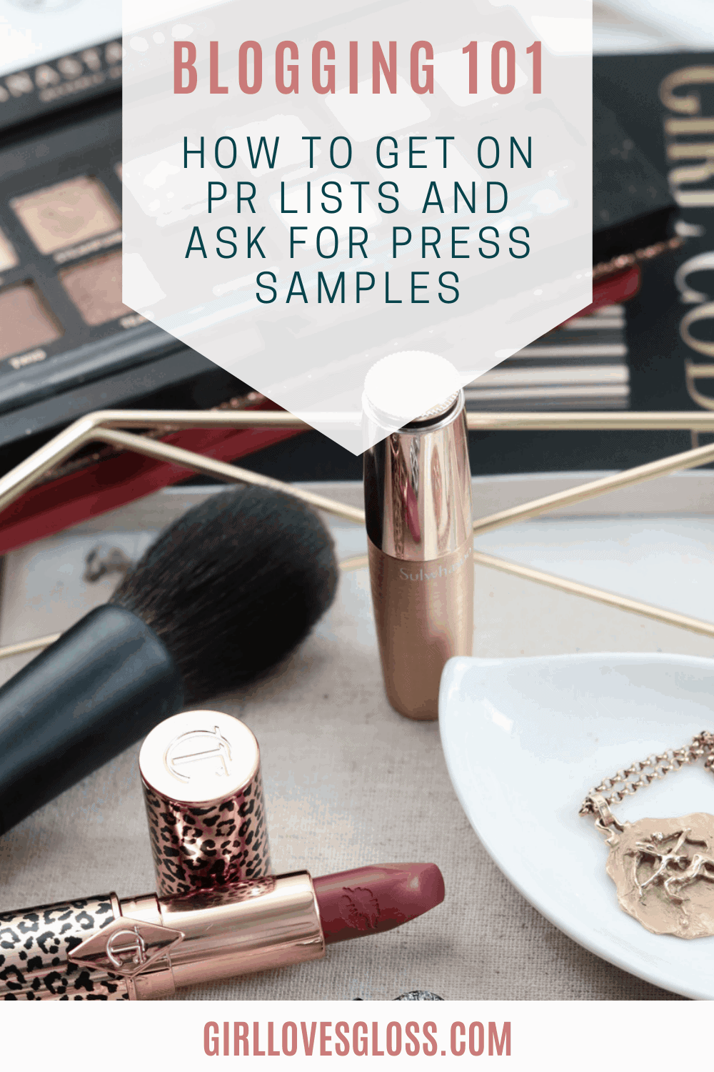 How to get Gifted Products as a Blogger or Influencer Girl Loves Gloss