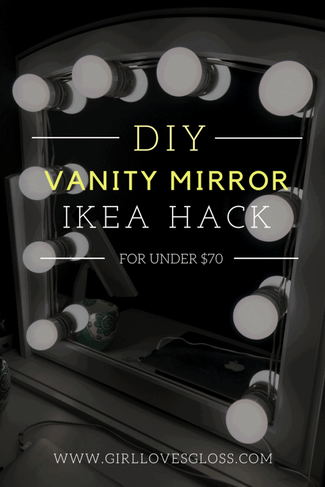 IKEA Hack DIY LED Lighted Vanity Mirror • Girl Loves Gloss