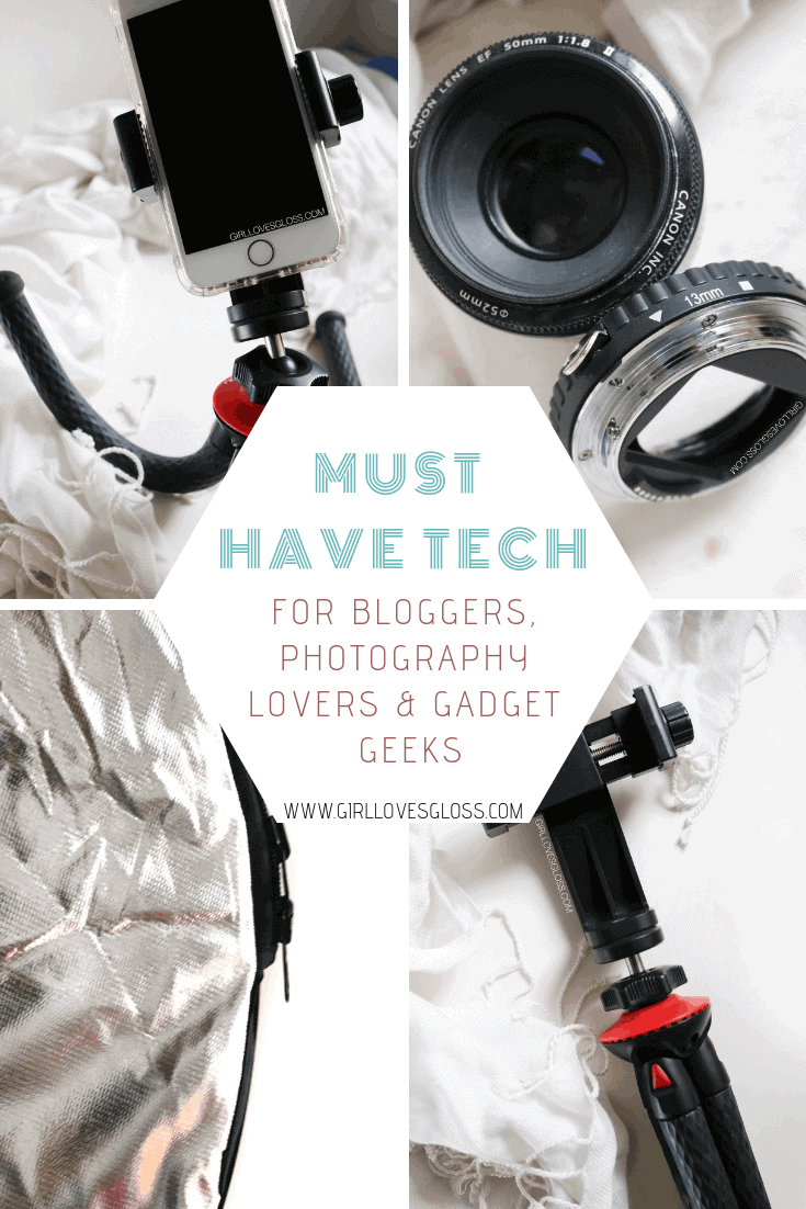 Must Have Tech | For Bloggers, Photography Lovers and Gadget Geeks