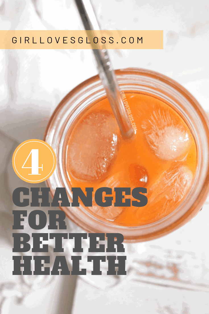 4 changes for better health