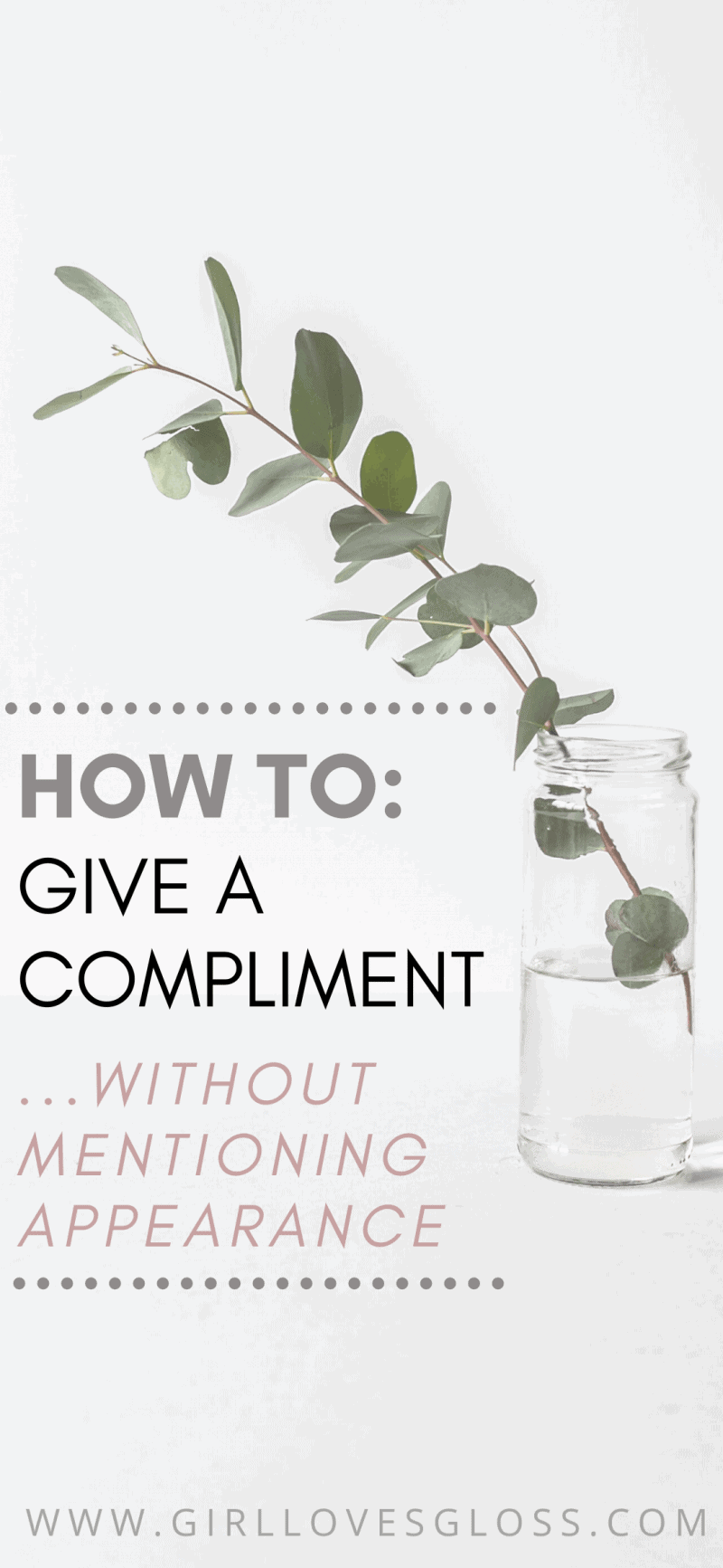 how to give a compliment without being about appearance