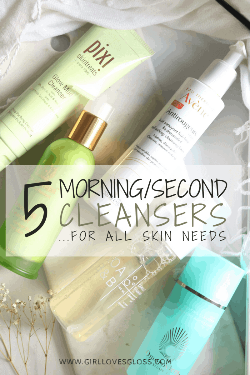 5 Favourite Morning Second Cleansers For All Skin Needs