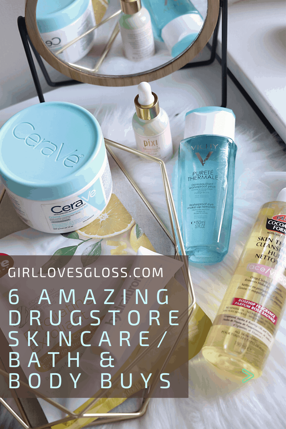 6 Affordable Drugstore Skincare and Bath and Body Products • Girl Loves