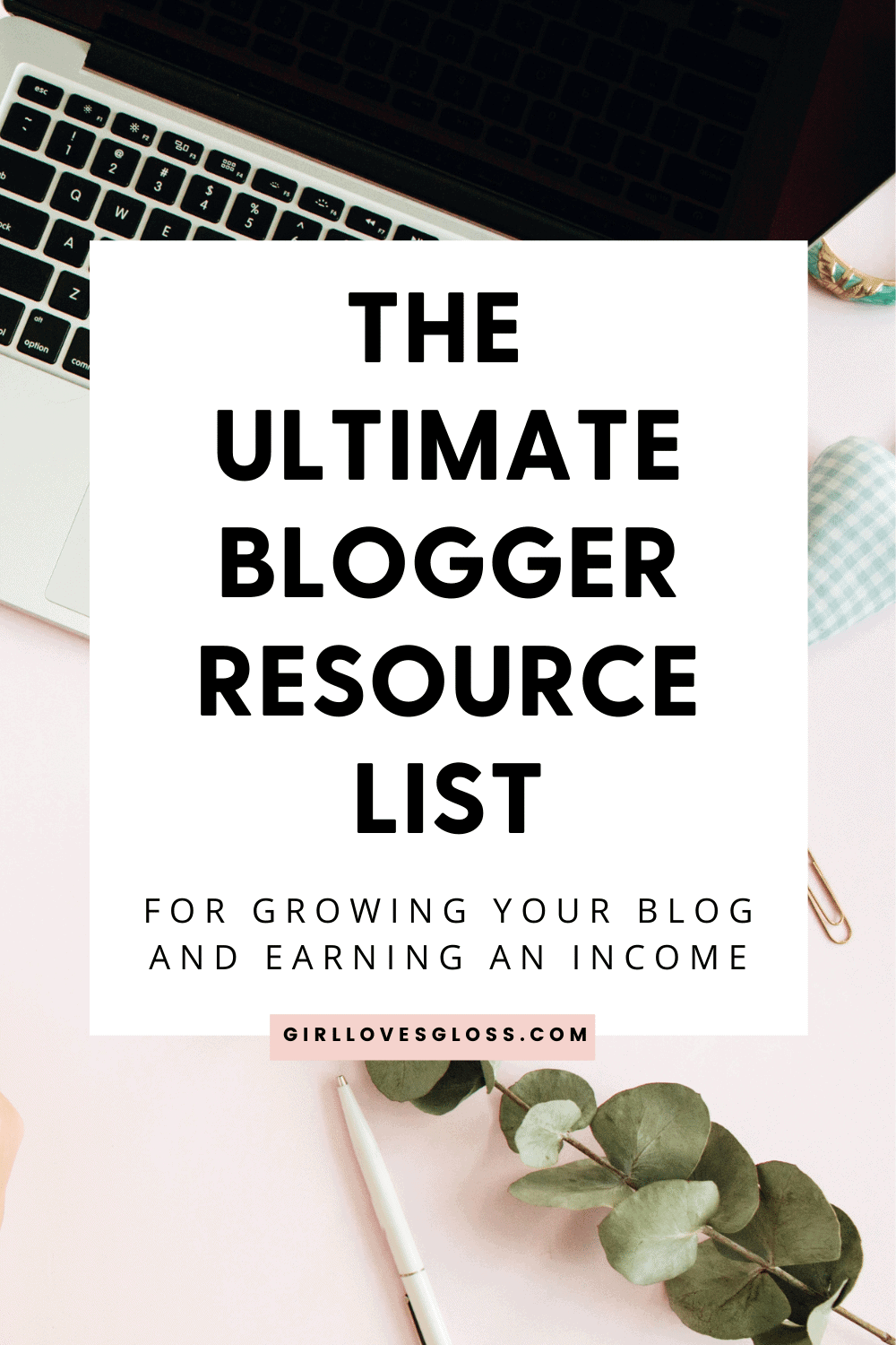 The Ultimate Blogger Resource List