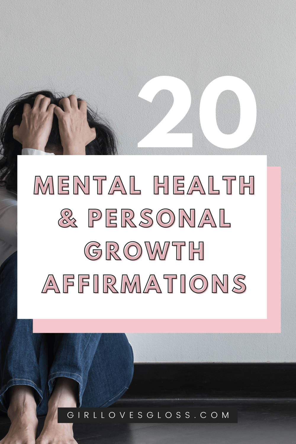 mental health and personal growth affirmations