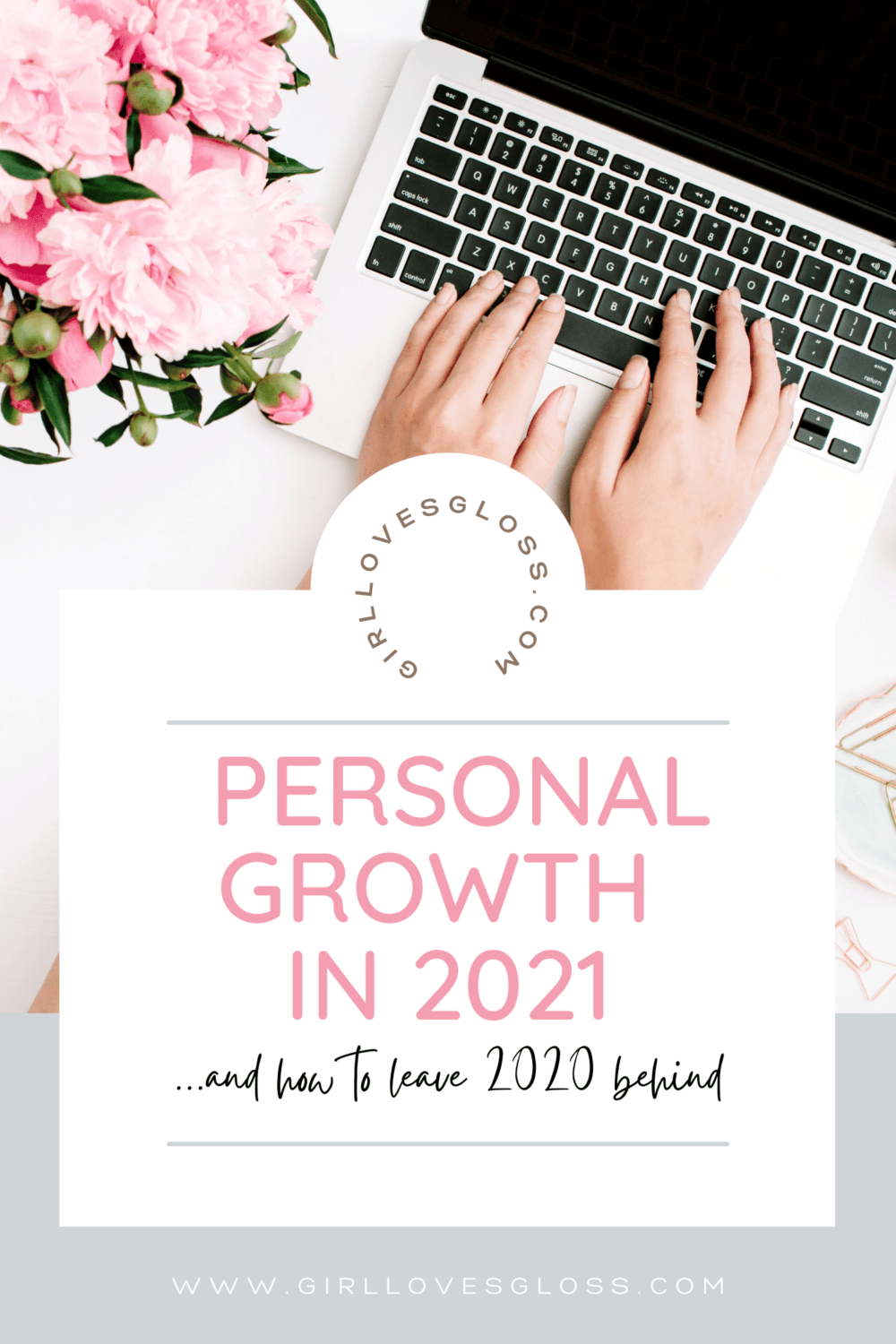 how to have personal growth in 2021 and leave 2020 behind